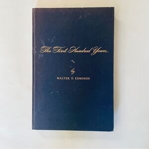 Hardcover Book The First Hundred Years Walter D. Edmonds Oneida Community
